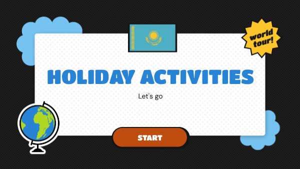 HOLIDAY ACTIVITIES