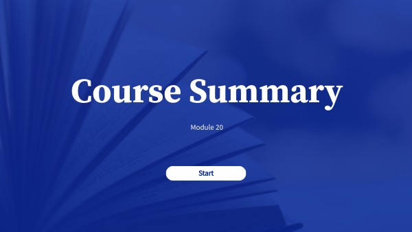 MODULE 20: COURSE SUMMARY | Genially