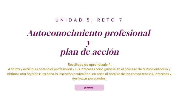 Autoconocimiento profesional y plan de acción