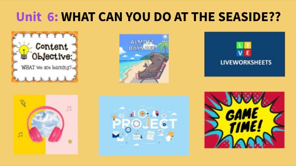 Unit 6 At The Seaside Genially