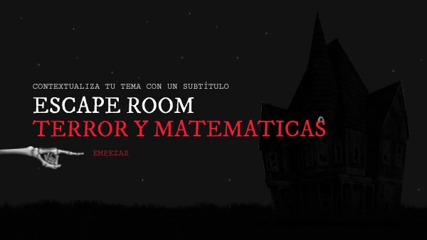 Escape room terror y matematicas