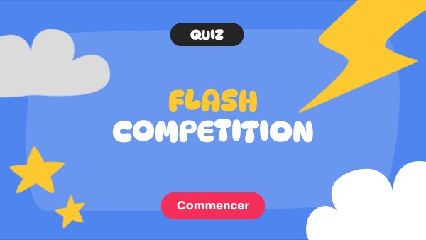 FLASH COMPETITION | Genially