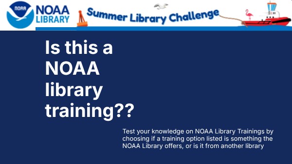 Is this a NOAA library training?? | Genially