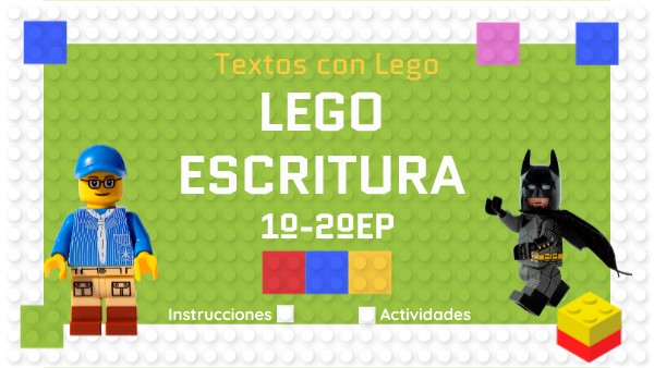Textos con Lego 1º-2ºEP | Genially