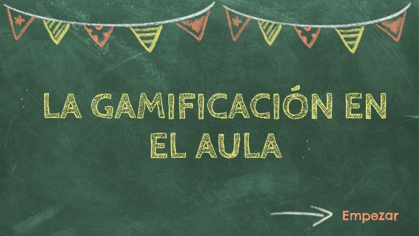 la gamificación en el aula