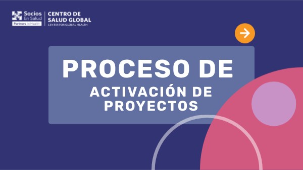 RUTA B: PROCESO DE ACTIVACIÒN DE PROYECTOS