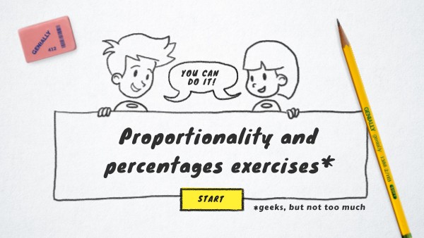 Proportionality and percentages exercises*