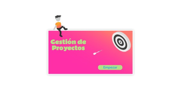Gestión de Proyectos | Genially