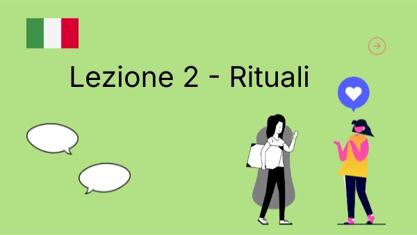 Lezione 2 - Rituali | Genially