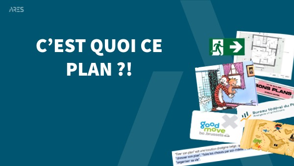 C’est quoi ce plan ?!