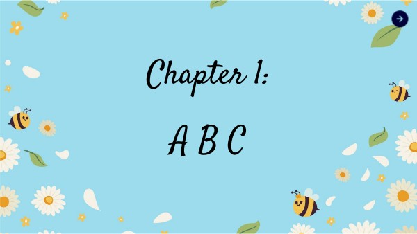 Chapter 1: A B C | Genially