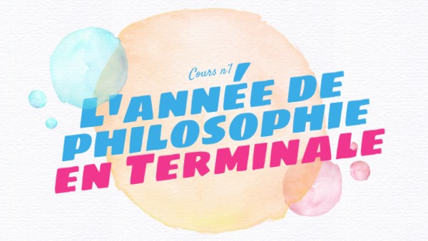 L'année de philosophie en Terminale | Genially