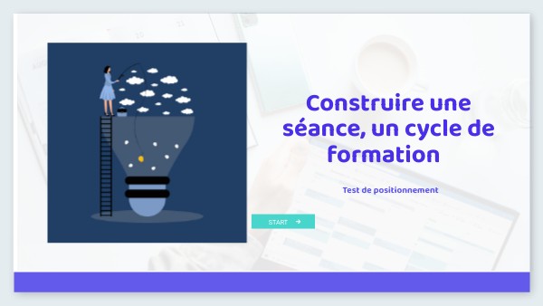 Construire une séance, un cycle de formation | Genially