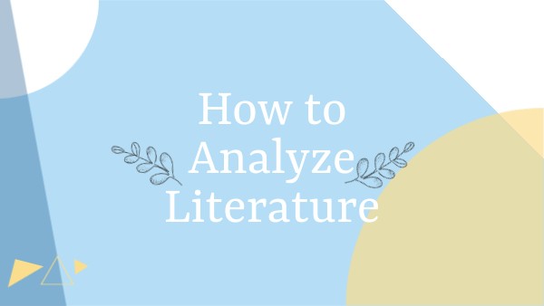How to Analyze Literature | Genially