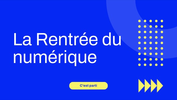 La Rentrée du numérique | Genially