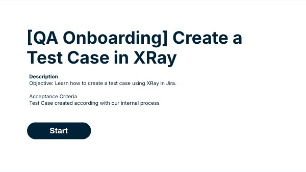 [QA Onboarding] Create a Test Case in XRay | Genially