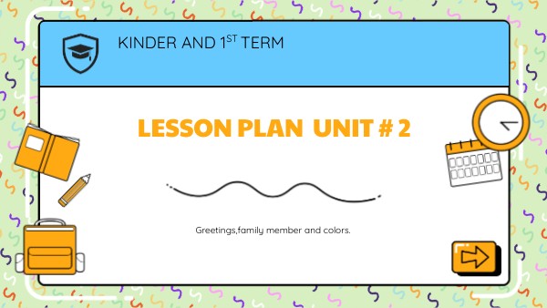 Lesson Plan Unit # 2 Ms Caicedo s´panish teacher | Genially