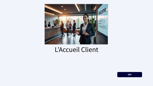 L'Accueil Client | Genially