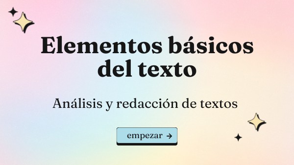Elementos básicos del texto | Genially