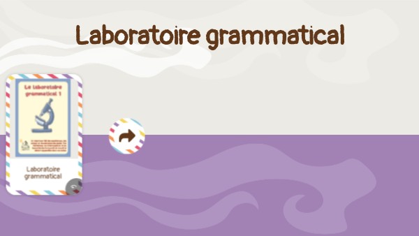 Laboratoire grammatical | Genially