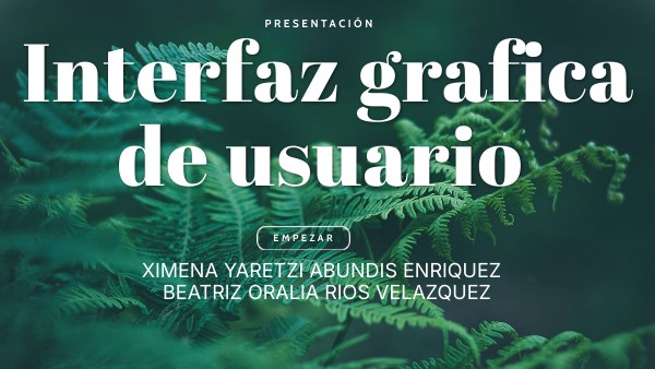 Interfaz grafica de usuario | Genially