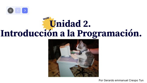 Unidad 2. Introducción a la Programación. | Genially
