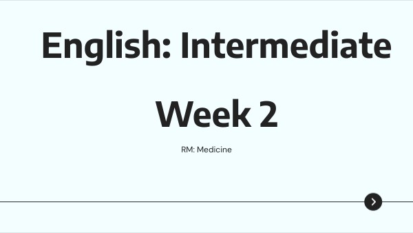 English: Intermediate Week 2 | Genially
