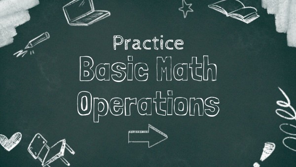 Basic Math Operations | Genially