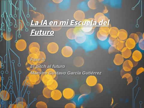La IA en mi Escuela del Futuro | Genially