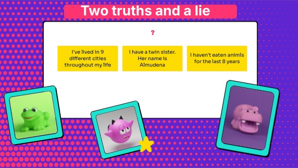 Two truths and a lie | Genially
