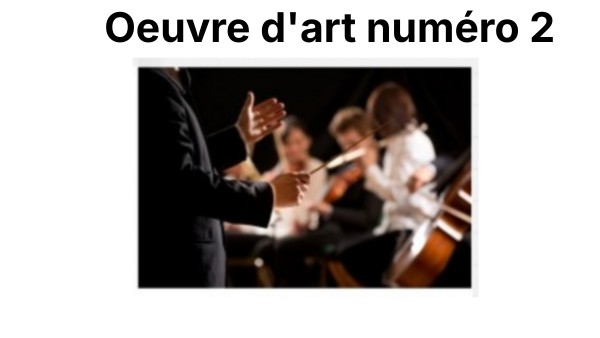 Oeuvre d'art numéro 2 | Genially