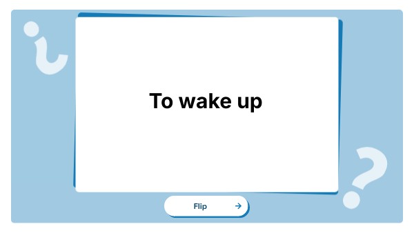 To wake up | Genially