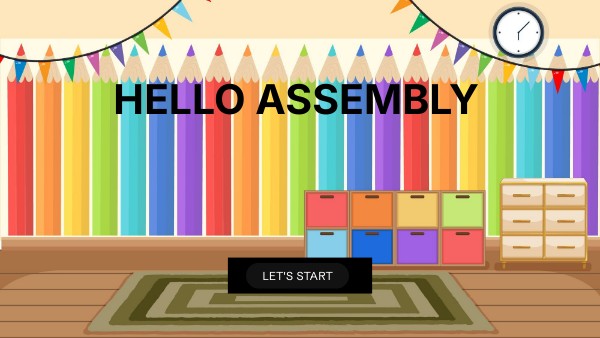 HELLO ASSEMBLY | Genially