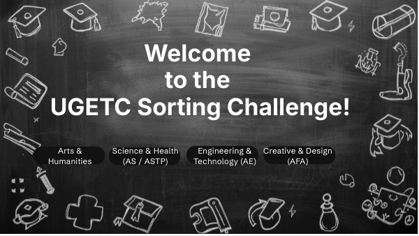 Welcome to the UGETC Sorting Challenge! | Genially
