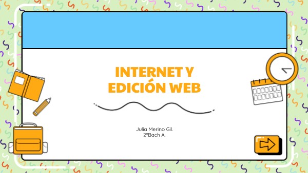 INTERNET Y EDICIÓN WEB | Genially