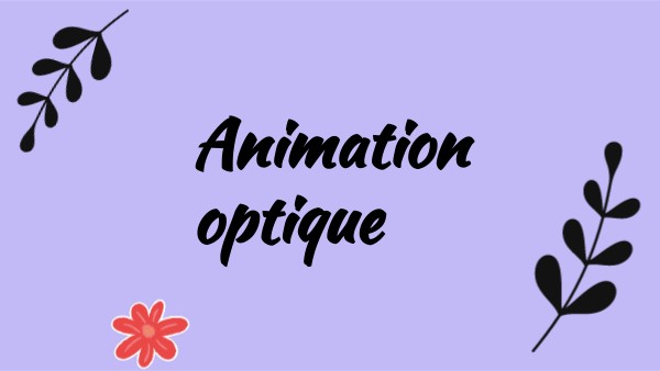 Animation optique | Genially