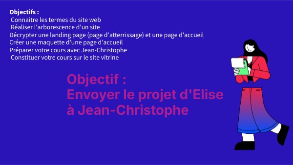 Objectif : Envoyer le projet d'Elise à Jean-Christophe | Genially
