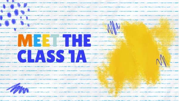 MEET the Class 1A | Genially