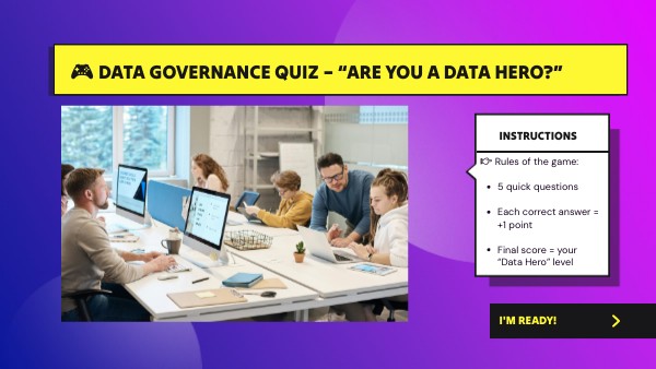 🎮 Data Governance Quiz – “Are you a Data Hero?” | Genially