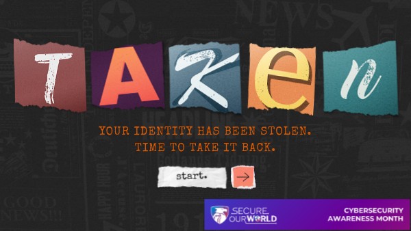 Taken: Cybersecurity Adventure Game