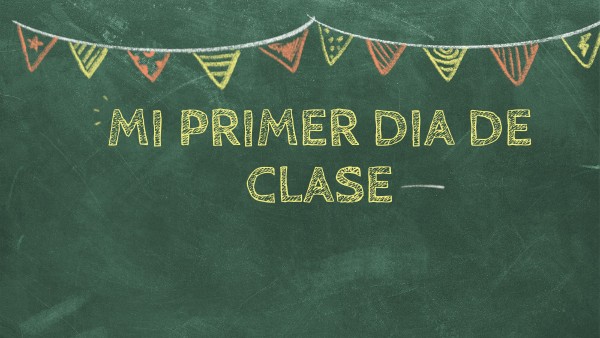 mi primer dia de clase | Genially