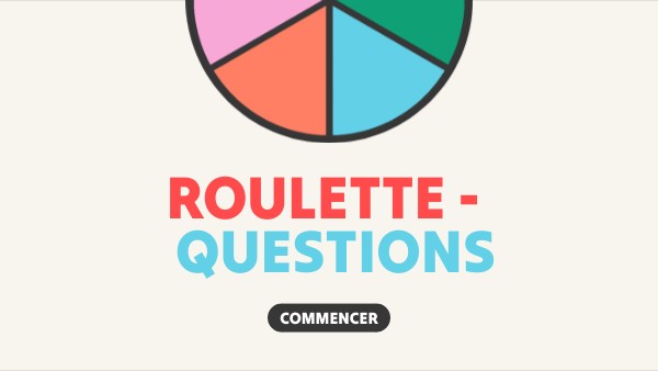 Roulette - Questions | Genially