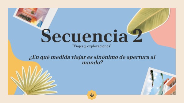 4° - S2 - Secuencia 2 | Genially