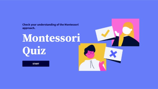 Montessori Quiz: Test your understanding. | Genially