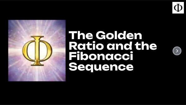 The Golden Ratio and the Fibonacci Sequence | Genially