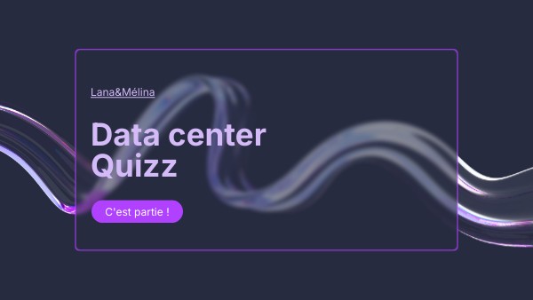 Data center Quizz | Genially