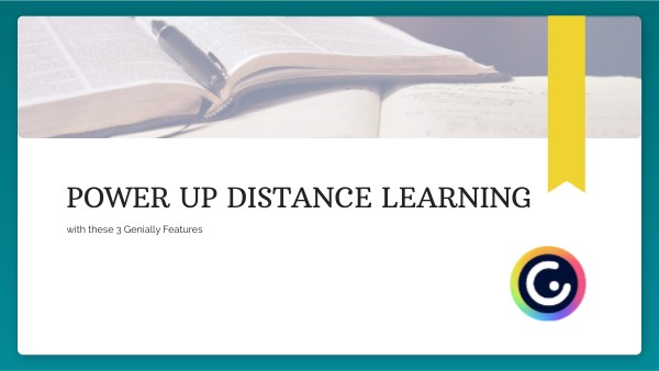 3 Genially Features to Power Up Distance Learning | Genially