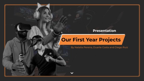Our First Year Projects | Genially