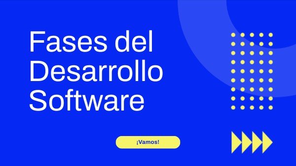 Fases del Desarrollo de Software | Genially