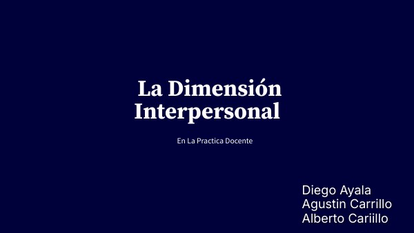 La Dimensión Interpersonal | Genially